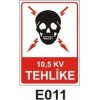 10,5 KV Tehlike Sticker